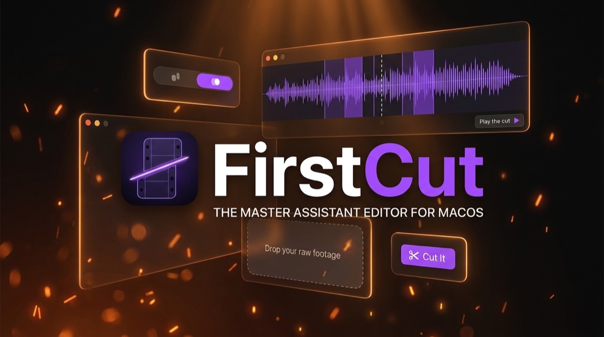 FirstCut — the master assistant editor for macOS